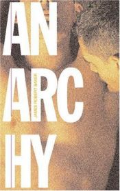 book cover of Anarchy by James Robert Baker