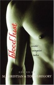 book cover of Blood Lust : Erotic Vampire Tales by M. Christian