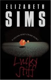 book cover of Lucky stiff by Elizabeth Sims