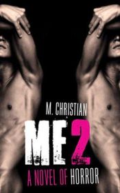 book cover of Me2: A Novel of Horror (Me2) by M. Christian