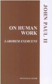 book cover of On Human Work by Pope John Paul II