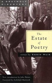 book cover of The estate of poetry by Edwin Muir