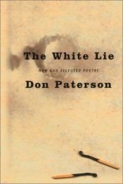 book cover of The White Lie: New and Selected Poetry by Don Paterson