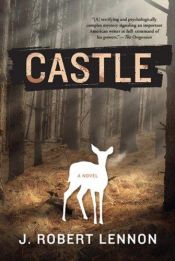 book cover of Castle by J. R. Lennon