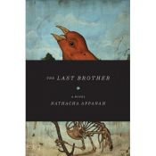 book cover of The Last Brother by Nathacha Appanah