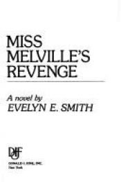 book cover of Miss Melville's Revenge (Miss Melville #3) by Evelyn E. Smith