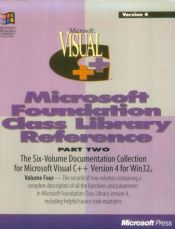 book cover of Microsoft Visual C++: Development System for Windows 95 and Windows NT Version 4 : Microsoft Foundation Class Library Re by Microsoft