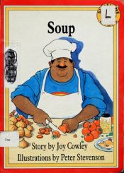 book cover of Soup (Excellerated Reading Program Grades 1-2) by Joy Cowley