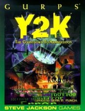 book cover of GURPS Y2K: The Countdown to Armageddon (GURPS: Generic Universal Role Playing System) by John M. Ford