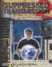 book cover of Suppressed transmission 2: the second broadcast by Ken Hite