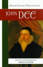 book cover of John Dee : essential readings by Gerald Suster