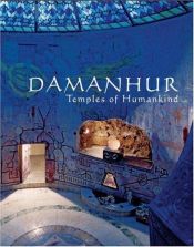 book cover of Damanhur: Temples of Humankind by Silvia Buffagni