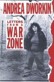 book cover of Letters from a war zone by Андреа Дуоркин