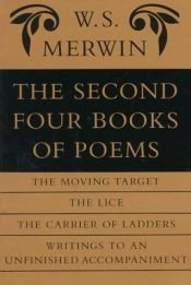 book cover of The second four books of poems by W. S. Merwin