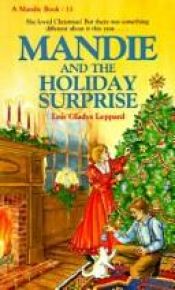 book cover of Mandie Book 11: Mandie and the Holiday Surprise by Lois Gladys Leppard