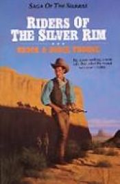 book cover of (Saga of the Sierras #2) Riders of the Silver Rim by Brock Thoene