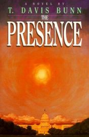 book cover of The Presence (TJ Case Series #1) by T. Davis Bunn