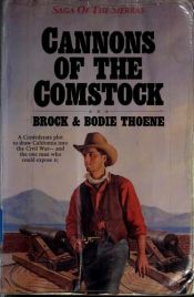 book cover of Cannons of the Comstock (Saga of the Sierras) by Brock Thoene