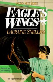 book cover of Eagle's Wings (Golden Filly #2) by Lauraine Snelling