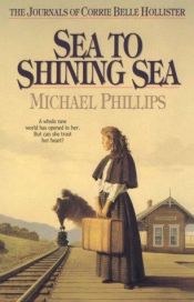 book cover of Sea to shining sea by Michael Phillips