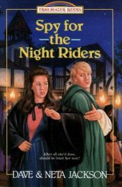 book cover of Trailblazer Books : Spy for the Night Riders by Dave and Neta Jackson