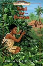 book cover of Trial by Poison: Mary Slessor by Dave and Neta Jackson