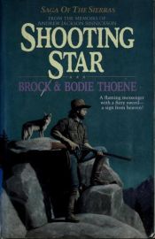 book cover of Shooting Star [Saga of the Sierras (7)] by Brock Thoene