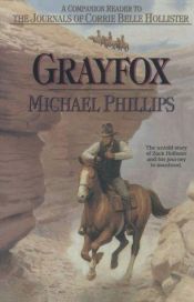 book cover of Grayfox by Michael Phillips