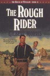 book cover of The rough rider by Gilbert Morris