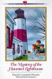 book cover of The Mystery of the Haunted Lighthouse (Three Cousins Detective Club) (Book 7) by Elspeth Campbell Murphy
