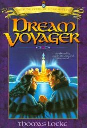 book cover of Dream Voyager (The Spectrum Chronicles, Book 2) by T. Davis Bunn