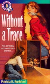 book cover of Without a Trace (Jennie McGrady mystery) by Patricia Rushford