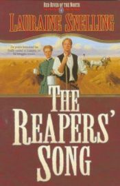 book cover of The Reapers' Song by Lauraine Snelling