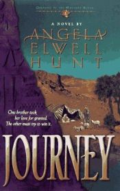 book cover of Journey by Angela Elwell Hunt