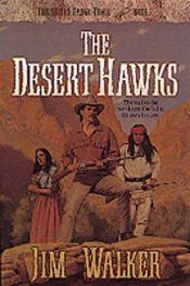 book cover of The Desert Hawks (The Wells Fargo Trail Books 5) by James Walker