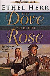 book cover of The Dove and the Rose (The Seekers) by Ethel L. Herr