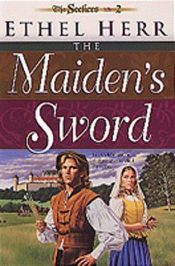 book cover of The Maiden's Sword (Seekers by Ethel L. Herr