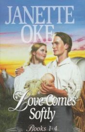 book cover of The Love Comes Softly: Love's Abiding Joy by Janette Oke