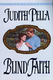 book cover of Blind faith by Judith Pella