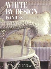 book cover of White by Design by Bo Niles