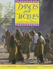 book cover of Dances With Wolves: A Story for Children by James Howe