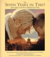 book cover of The Seven Years in Tibet: Screenplay and Story Behind the Film (Newmarket Pictorial Moviebook) by Jean-Jacques Annaud