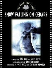 book cover of Snow Falling on Cedars : The Shooting Script by Ronald Bass