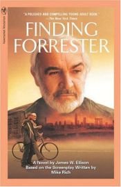 book cover of Finding Forrester by James Ellison