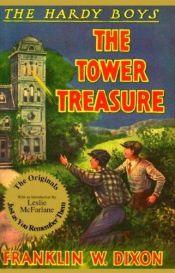book cover of The Tower Treasure (Hardy Boys Mystery Stories) by Franklin W. Dixon