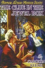 book cover of (Nancy Drew #20) The Clue In The Jewel Box by Кэролайн Кин