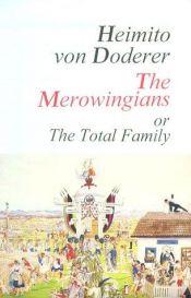 book cover of The Merowingians (Sun & Moon Classics) by Heimito von Doderer