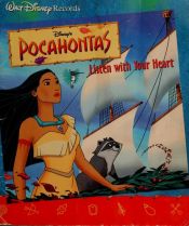 book cover of Pocahontas: Listen with Your Heart by Walt Disney