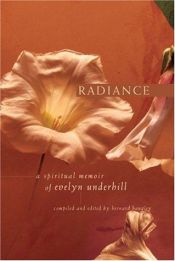 book cover of Radiance: A Spiritual Memoir by Evelyn Underhill by Evelyn Underhill