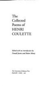 book cover of The Collected Poems of Henri Coulette by Donald Justice